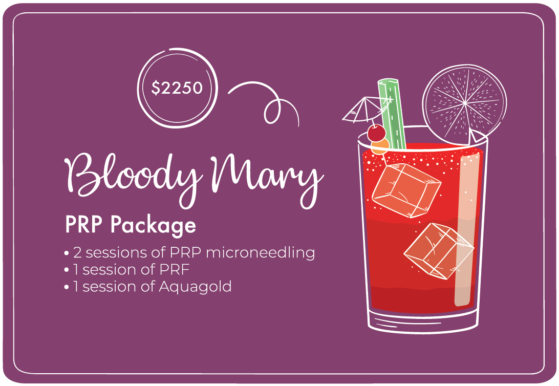 Bloody Mary. The PRP facial takes years off your skin, helping you feel confident and radiant. Our Bloody Mary package includes: PRP micro-needling PRF Aquagold