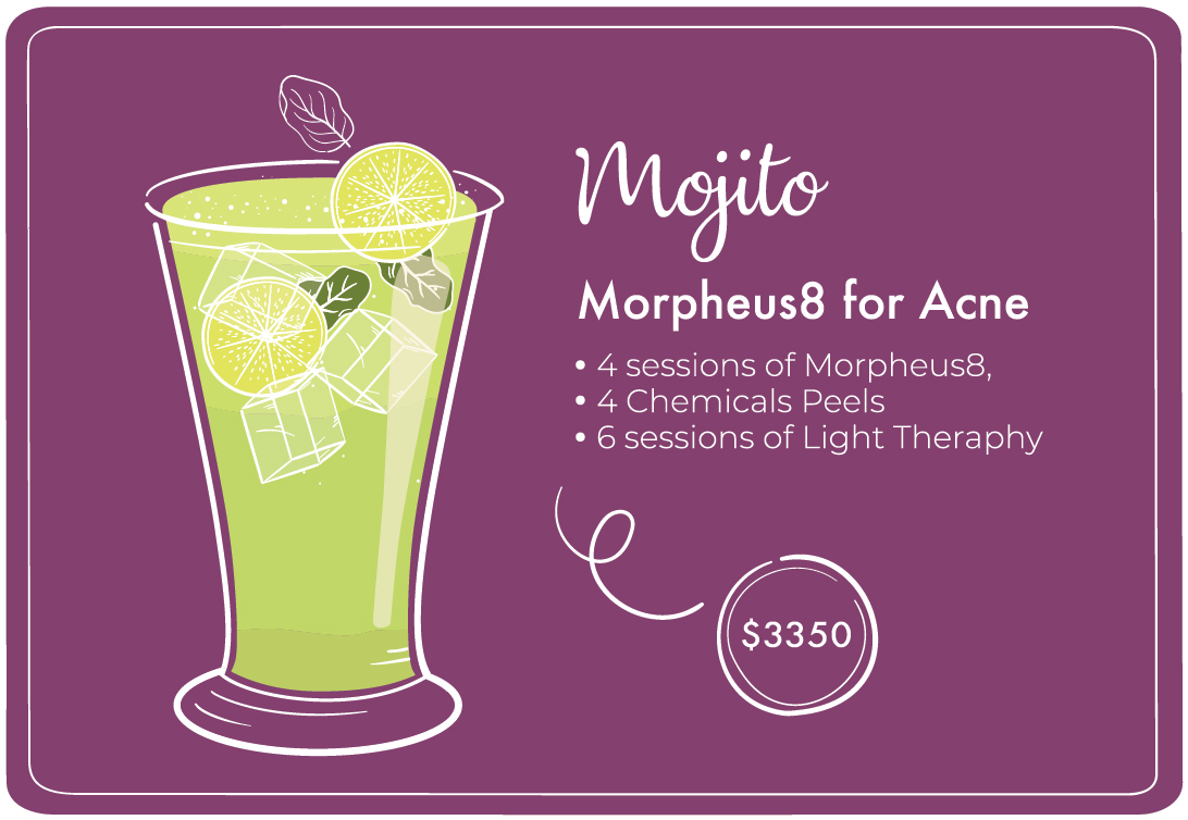 Mojito: Morpheus8 for Acne. Dermatologists are now recommending Morpheus8 as the acne treatment. Our Mojito package includes: Morpheus8 Chemical Peels Light Therapy