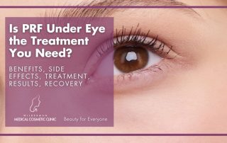Is PRF Under Eye the Treatment you Need? - Benefits, Side effects, treatment, Results, recovery
