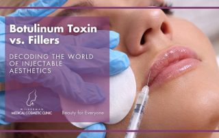 Botulinum Toxin vs. Fillers: Decoding the World of Injectable Aesthetics