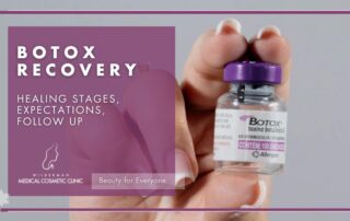 Botox: Healing Stages, Expectations, Follow Up
